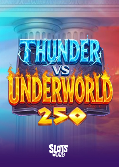 Thunder VS Underworld 250 Recensione Slot